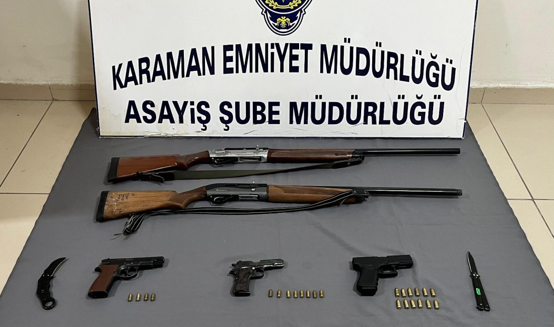 Karaman İl Emniyet Müdürlüğü’nün asayiş uygulamalarında uyuşturucu ve ruhsatsız silahlar
